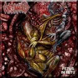 Goreinhaled : Fetus in Fetu